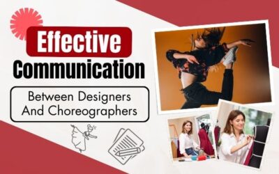Effective Communication Between Designers And Choreographers